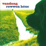 Rowwen Hèze &ndash; Vandaag cover art