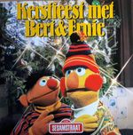 Bert & Ernie &ndash; Kerstfeest Met Bert & Ernie cover art