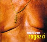 Mnozil Brass &ndash; Ragazzi cover art