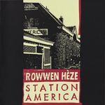 Rowwen Hèze &ndash; Station America cover art