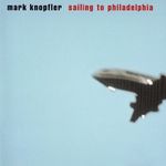Mark Knopfler &ndash; Sailing To Philadelphia cover art