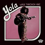 Yola (4) &ndash; Walk Through Fire cover art