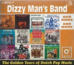 Dizzy Man's Band &ndash; The Golden Years Of Dutch Pop Music (A&B Sides And More) cover art
