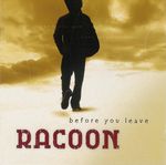 Racoon (4) &ndash; Before You Leave cover art