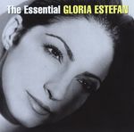 Gloria Estefan &ndash; The Essential Gloria Estefan cover art