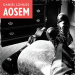 Daniël Lohues &ndash; Aosem cover art