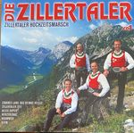Die Zillertaler &ndash; Zillertaler Hochzeitsmarsch cover art