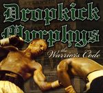 Dropkick Murphys &ndash; The Warrior's Code cover art